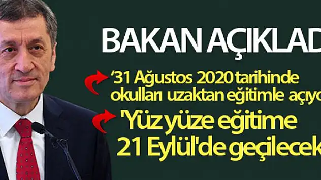 Bakan Selçuk: Yüz yüze eğitime 21 Eylül'de geçilecek