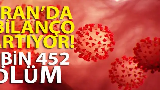 İran'da korona virüsünden ölenlerin sayısı 3 bin 452'ye yükseldi