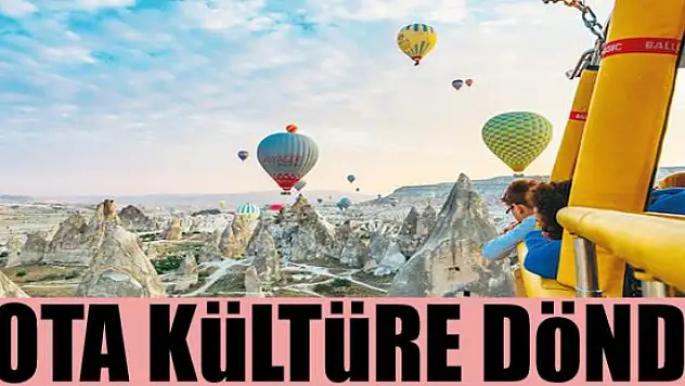 Turizmde rota kültüre döndü
