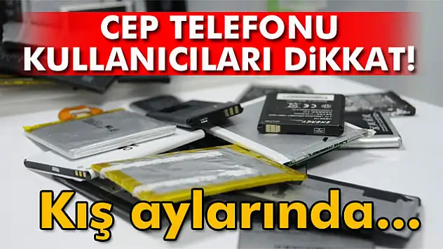 Cep telefonu kullanıcıları dikkat