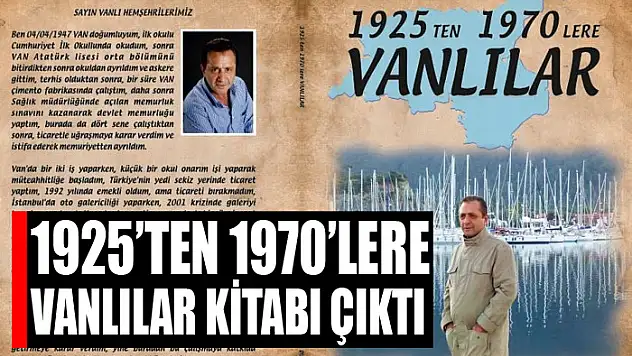 1925'TEN 1970'LERE VANLILAR KİTABI ÇIKTI