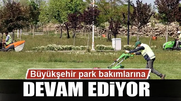 Van Büyükşehir Belediyesi park bakımlarına devam ediyor