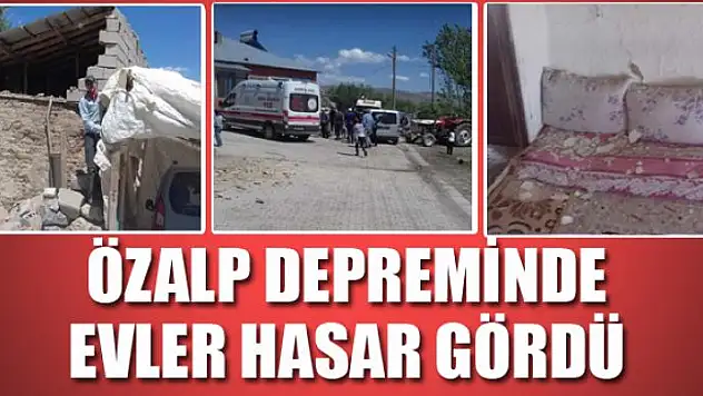 Özalp depreminde evler hasar gördü