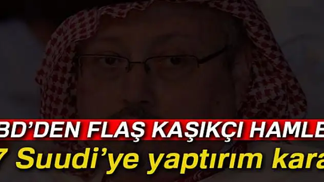 ABD'nin 17 Suudi'ye yaptırım kararı