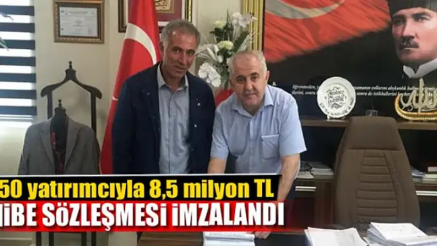 50 yatırımcıyla 8,5 milyon TL hibe sözleşmesi imzalandı