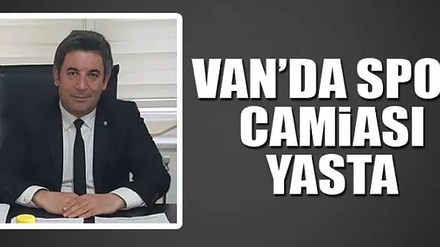 VAN'DA SPOR CAMİASI YASTA