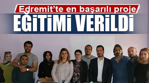 Edremit'te en başarılı proje eğitimi