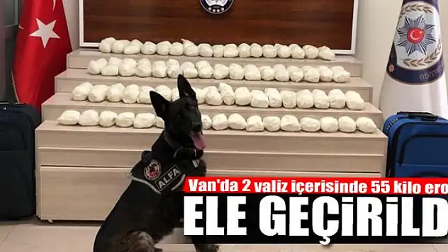Van'da 2 valiz içerisinde 55 kilo eroin ele geçirildi