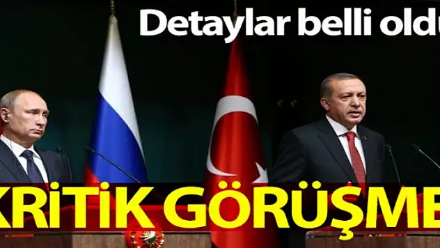 Cumhurbaşkanı Erdoğan ve Putin bugün Moskova'da görüşecek