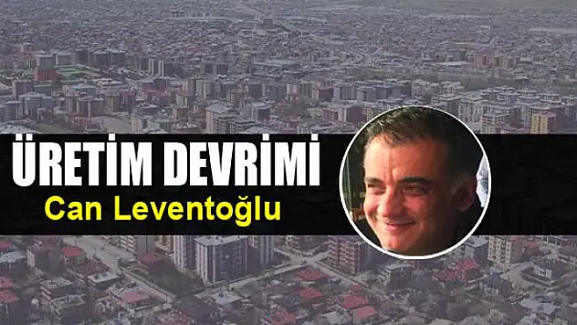 ÜRETİM DEVRİMİ