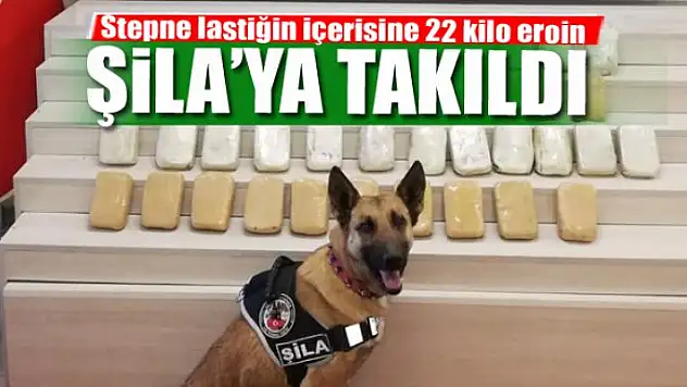 Stepne lastiğin içerisine 22 kilo eroin, Şila'ya takıldı