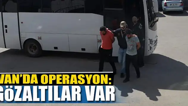 Van'da operasyon