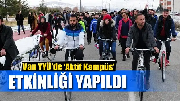 Van YYÜ'de 'Aktif Kampüs' etkinliği