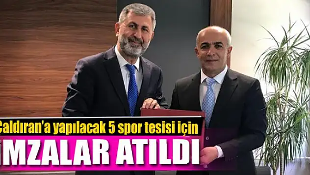 Çaldıran'a yapılacak 5 spor tesisi için imzalar atıldı
