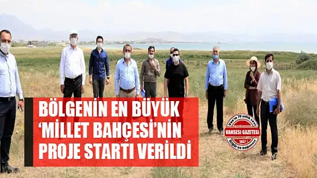 Bölgenin en büyük 'Millet Bahçesi'nin proje startı verildi