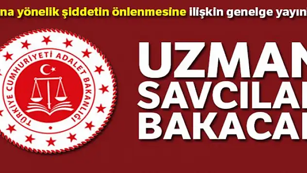 Adalet Bakanlığından kadına yönelik şiddetin önlenmesine ilişkin genelge