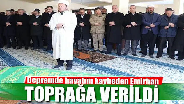 Depremde hayatını kaybeden Emirhan toprağa verildi