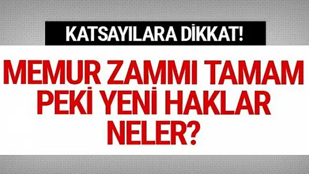 Memur enflasyon zammı Ağustos ayı maaşlar ne kadar olacak?