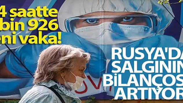 Rusya'da vaka sayısı 290 bini geçti