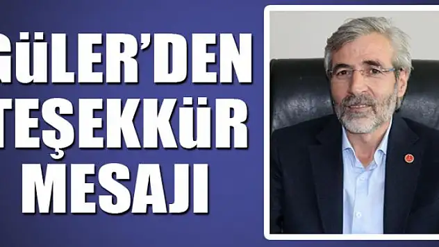 Başkan Güler'den teşekkür mesajı