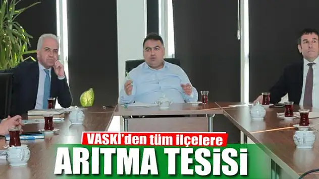  VASKİ'den tüm ilçelere arıtma tesisi 