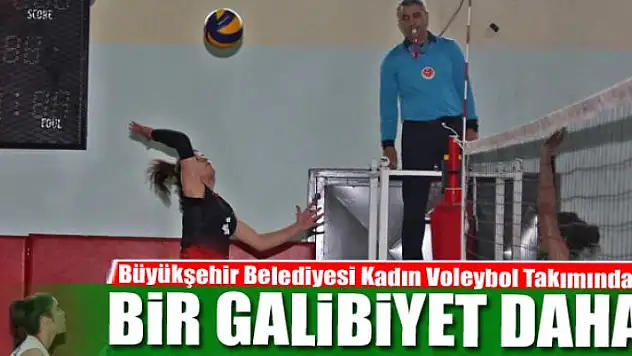 Büyükşehir Belediyesi Kadın Voleybol Takımından bir galibiyet daha