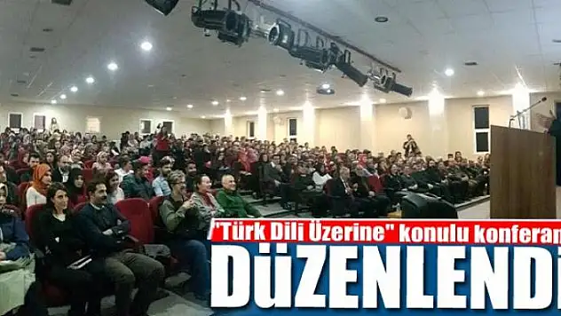 YYÜ'de 'Türk Dili Üzerine' konulu konferans 