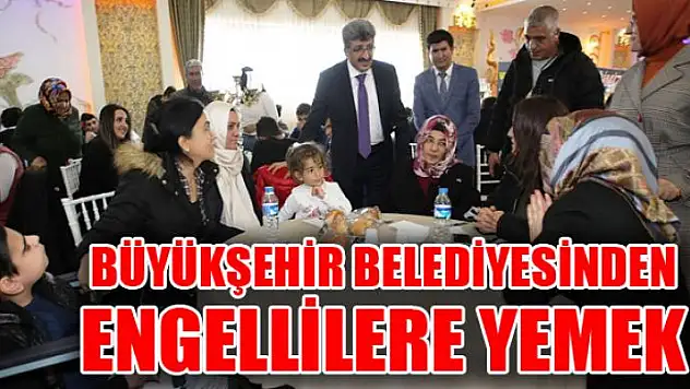 Büyükşehir Belediyesinden engellilere yemek