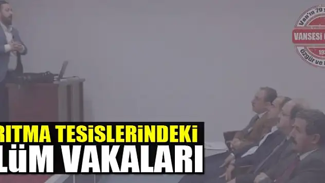 Arıtma tesislerindeki ölüm vakaları