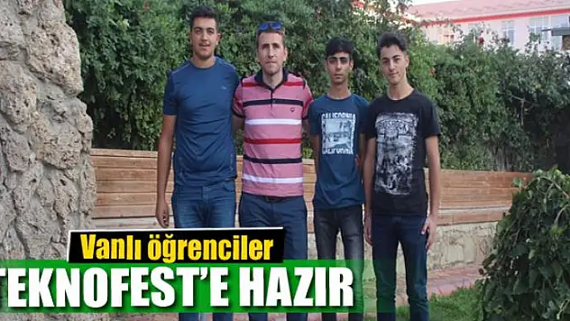 Vanlı öğrenciler TEKNOFEST'e hazır