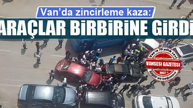 Van'da zincirleme kaza