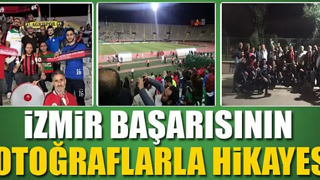 İZMİR BAŞARISININ FOTOĞRAFLARLA HİKAYESİ