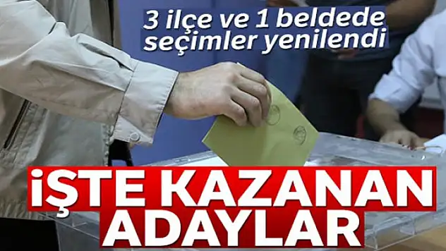Yusufeli ve Keskin'de AK Parti Honaz'da CHP kazandı!