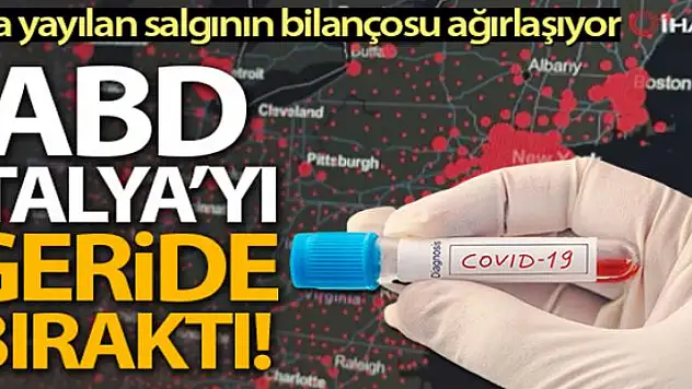 ABD koronaya bağlı ölümlerde İtalya'yı geride bıraktı