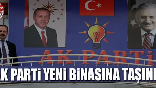 AK Parti yeni binasına taşındı