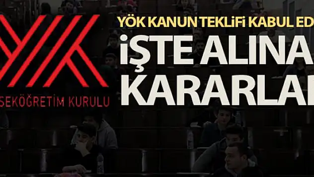 YÖK kanun teklifi kabul edildi