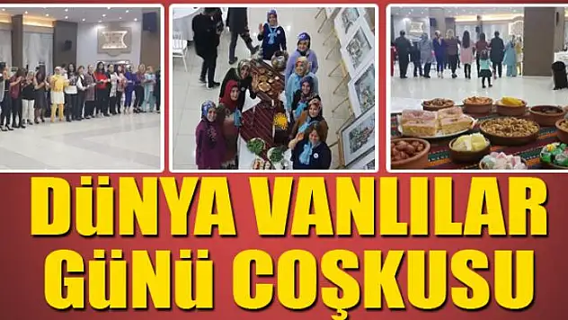 DÜNYA VANLILAR GÜNÜ COŞKUSU