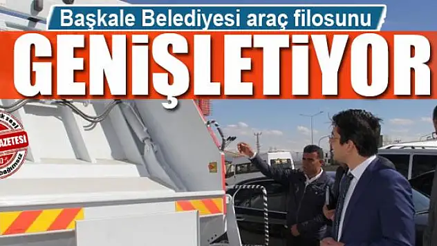 Başkale Belediyesi araç filosunu genişletiyor