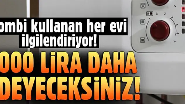 Yoğuşmalı kombi artık zorunlu oluyor