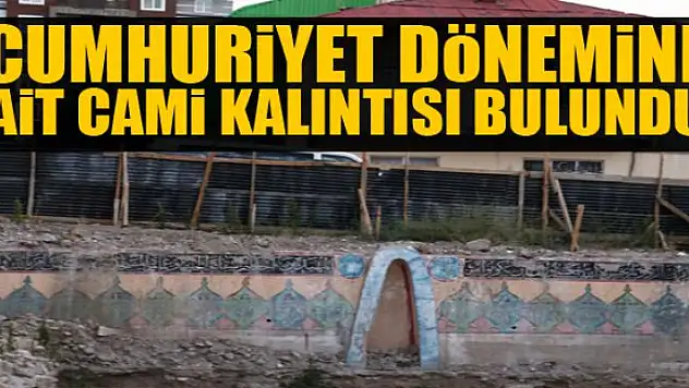 İnşaat kazısında erken cumhuriyet dönemine ait cami kalıntısı bulundu