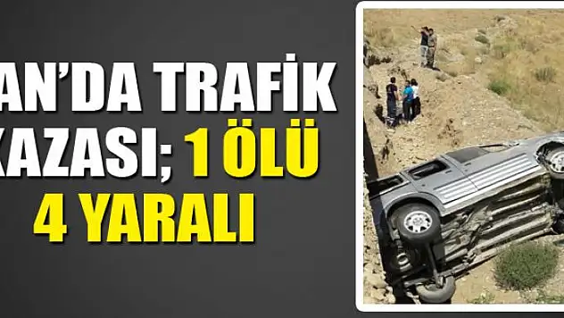 Van'da trafik kazası 1 ölü, 4 yaralı