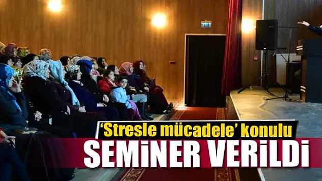 İpekyolu Belediyesinden 'Stresle mücadele' konulu seminer