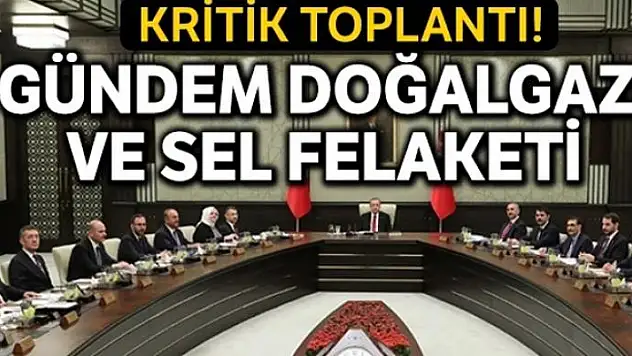 Gündem doğalgaz ve sel felaketi