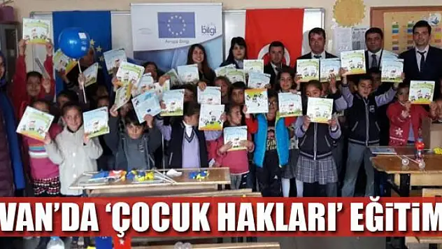 Van'da 'çocuk hakları' eğitimi