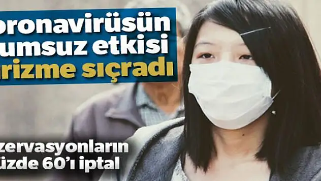 Son 15 günde rezervasyonların yüzde 60'ı iptal edildi