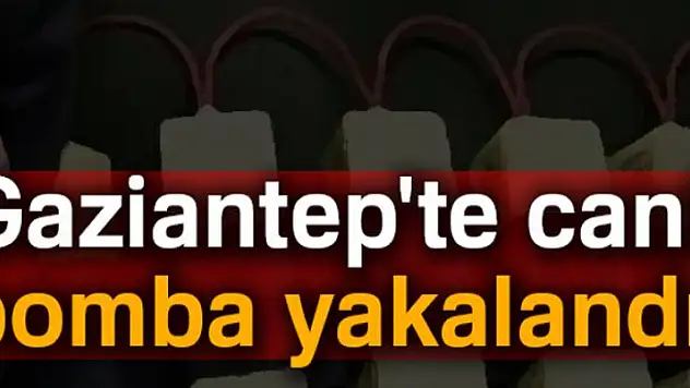 Gaziantep'te canlı bomba yakalandı!
