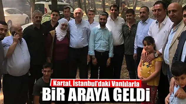Milletvekili Kartal İstanbul'daki Vanlılarla bir araya geldi