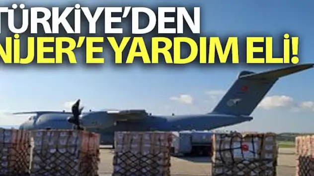 Türkiye'den Nijer'e yardım eli