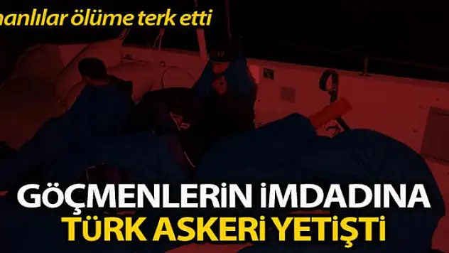 Yunan askerinin ölüme terk ettiği göçmenlerin imdadına Türk askeri yetişti