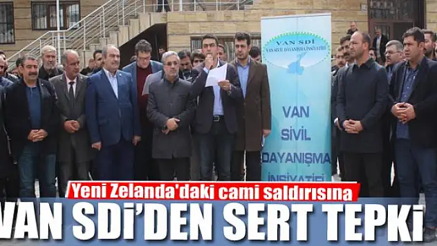 Yeni Zelanda'daki cami saldırısına Van SDİ'den sert tepki 